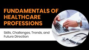 fundamentals of healthcare professions